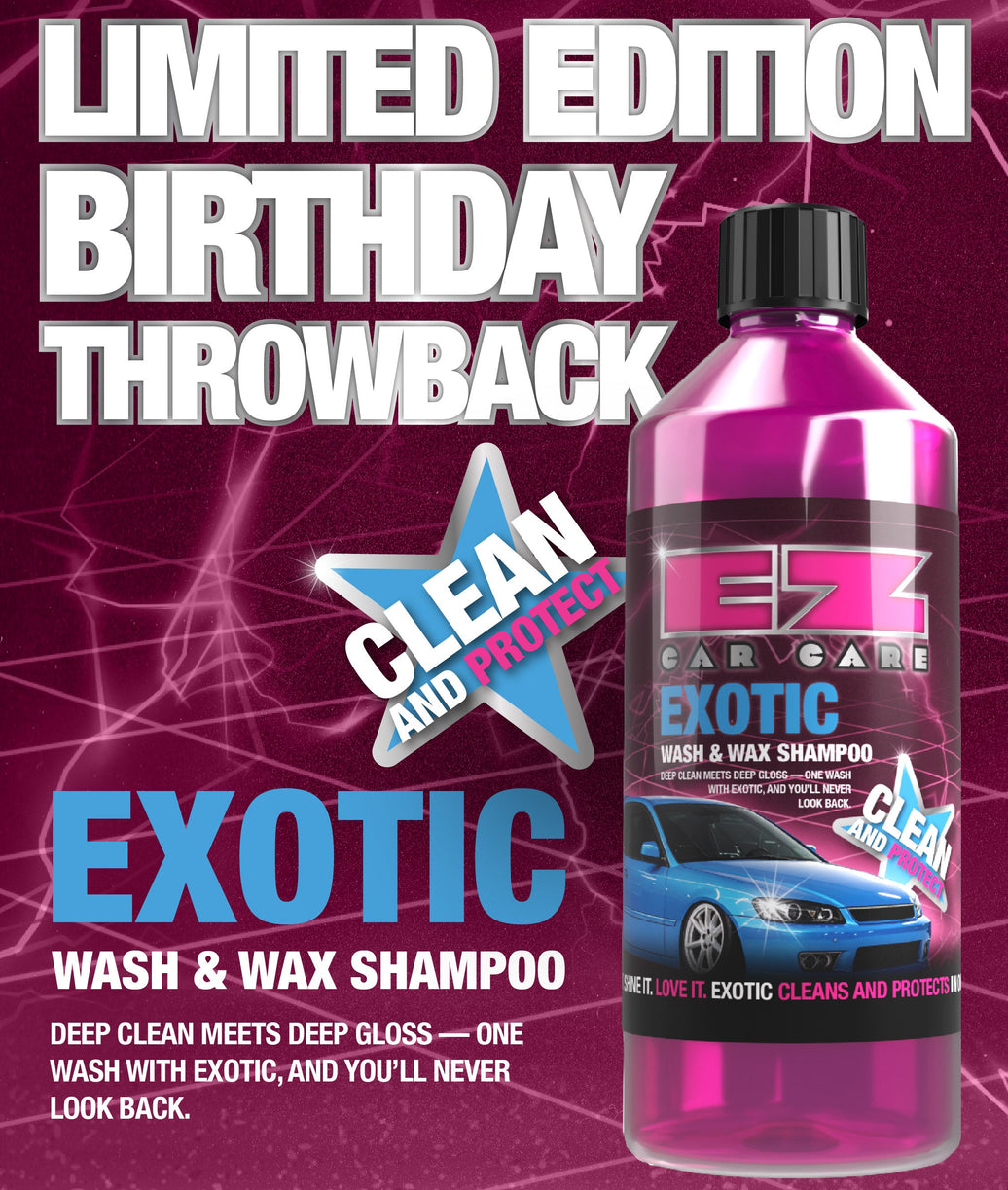 EXOTIC - Wash & Wax Shampoo!